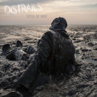 Selva de Mar Distrails album cover